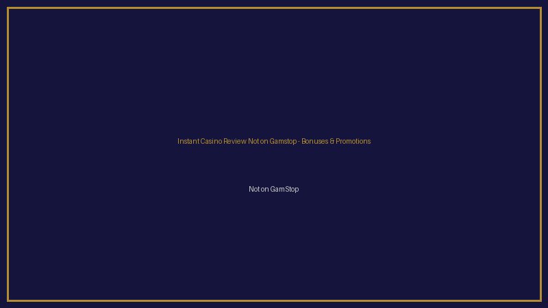 Instant Casino signup process