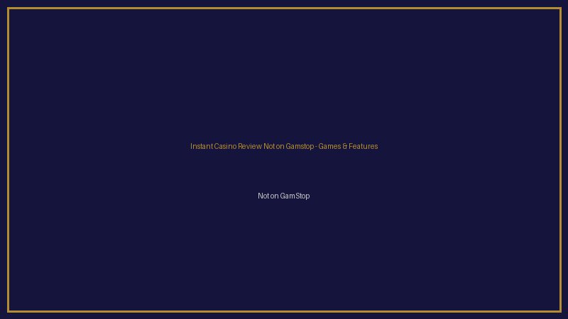 Instant Casino game library