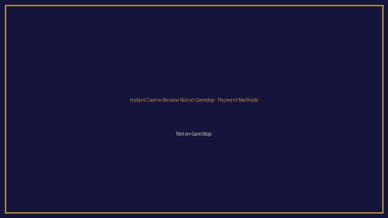 Instant Casino crypto withdrawals