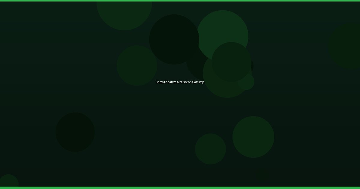 Gems Bonanza Slot Not on Gamstop 5 Gems Bonanza Slot Not on Gamstop - Image 2