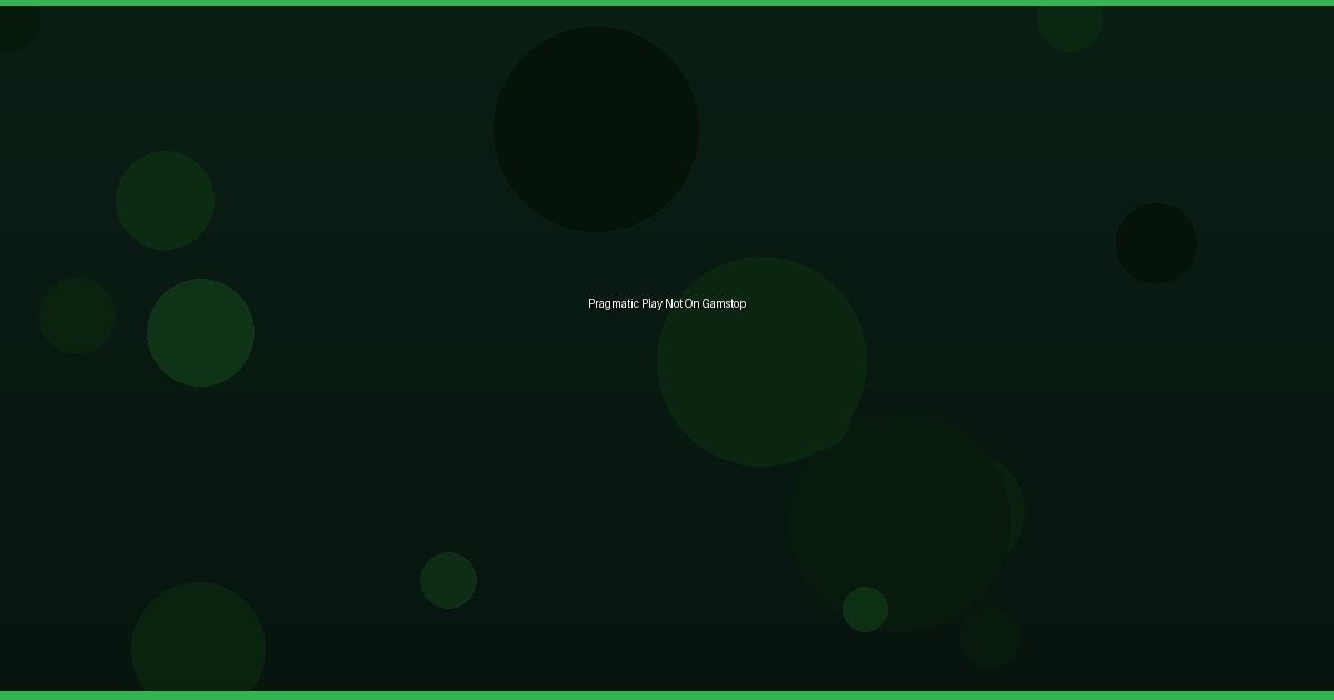 Pragmatic Play Not On Gamstop - Image 2